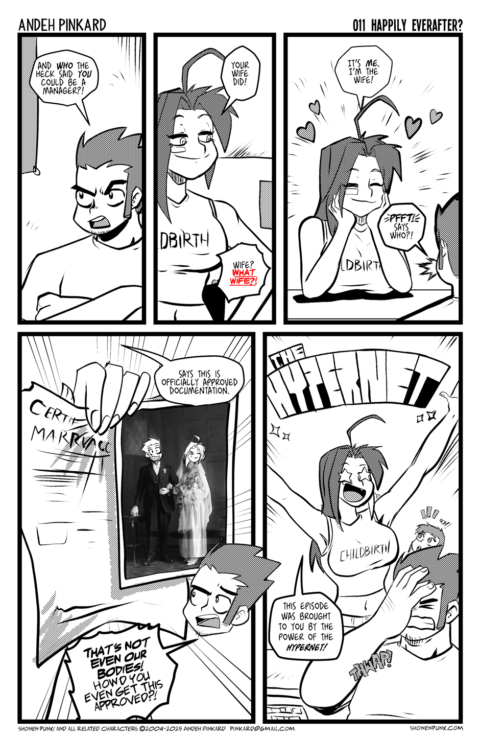 Panel 1 Chiitsu crosses his arms in discontent. CHIITSU Who the heck said you could be a manager?! Panel 2 Eva looks boastfully at chii EVA Your wife did! CHIITSU Wife? What wife?! Panel 3 Eva props her head up on the counter with both hands looking cute. Chii does a spit take EVA It’s me. I’m the wife. CHIITSU PFFT! Says who?! Panel 4 Eva holds up a fake documented certificate with a doctored photo of both of their faces on the bodies of a married couple EVA Says this is officially approved documentation. CHIITSU That’s not even our bodies. How’d you even get this approved?! Panel 5 Eva holds hands above her head. The word hypernet appears. EVA This episode was brought to you by the power of the HYPERNET!